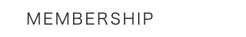 MEMBERSHIP